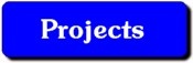 Projects, Past, Present And Future!